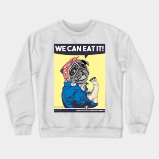 Puggy the Riveting Eater Crewneck Sweatshirt